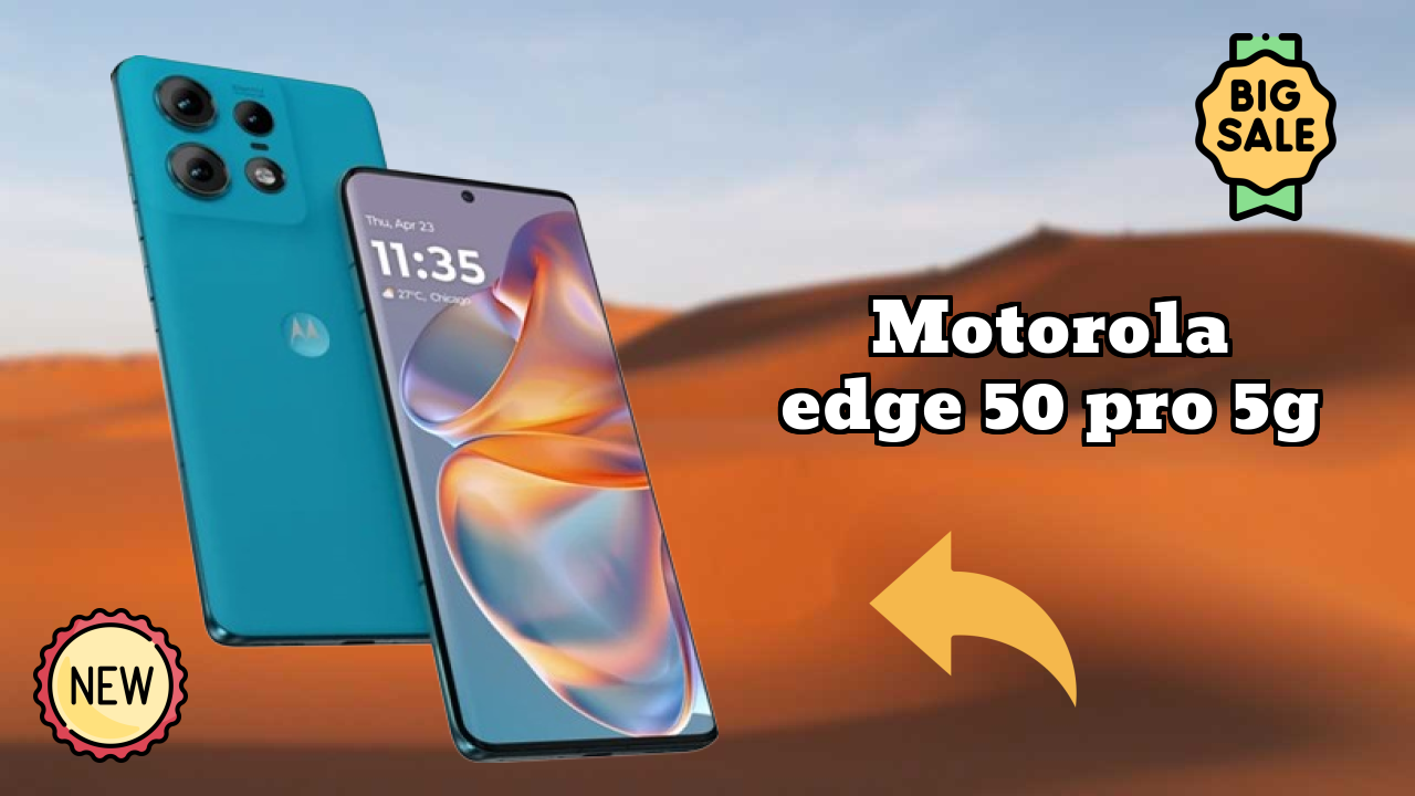 Motorola Edge 50 Pro 5G at ₹25,449 - Best Features Explained