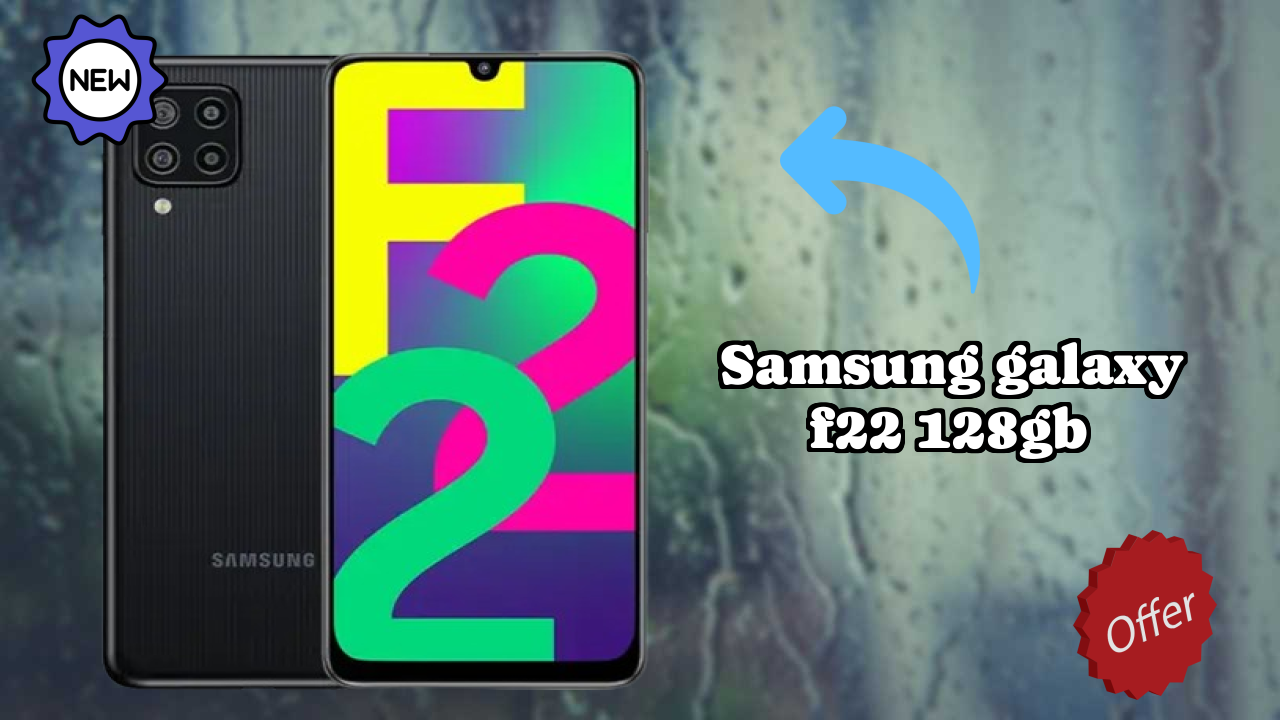Samsung Galaxy F22 128GB at ₹16,999 - Complete Buying Guide