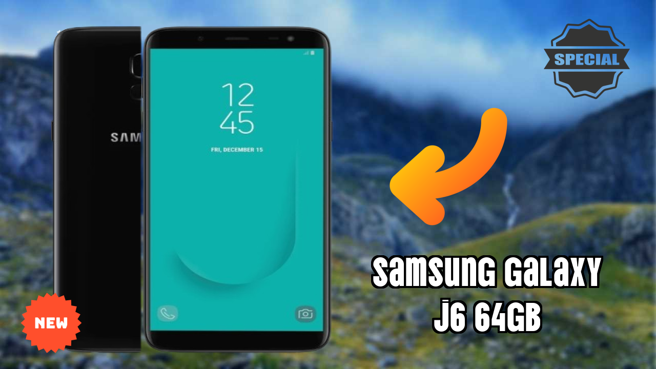 Samsung Galaxy J6 64GB at ₹9,999 - Complete Review Guide