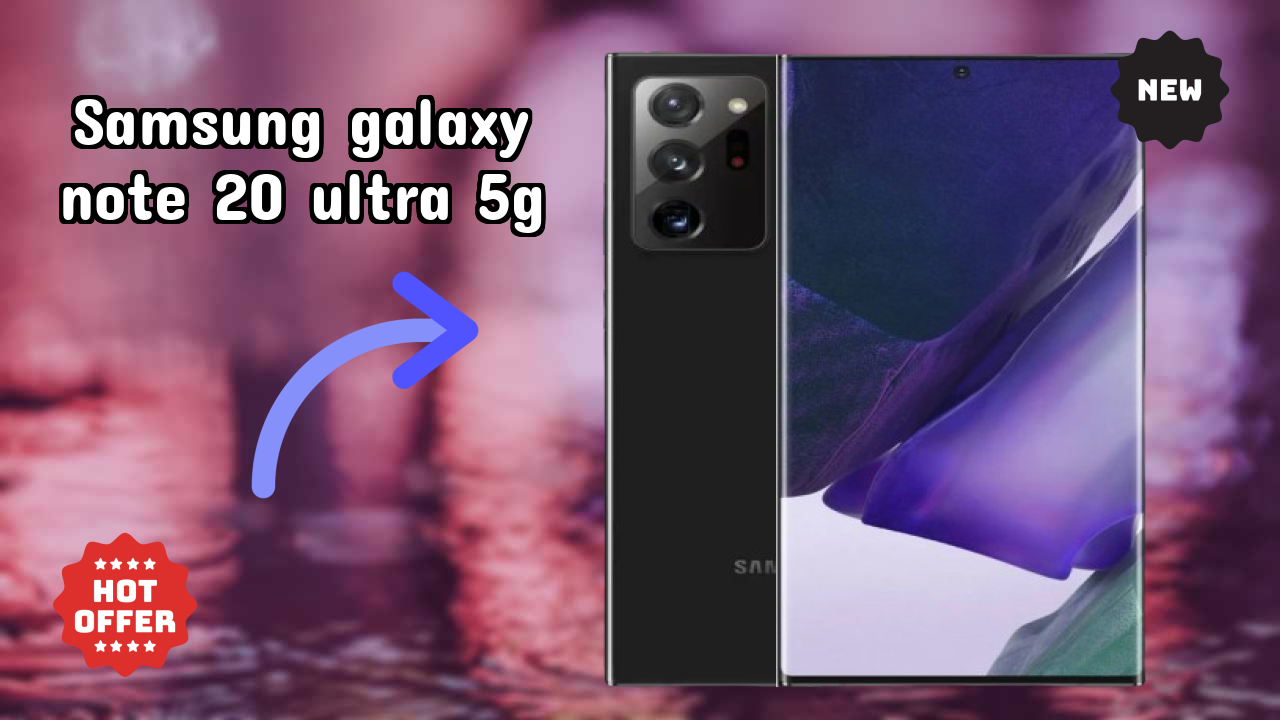 Samsung Galaxy Note 20 Ultra 5G Display Technology: Dynamic AMOLED Quality