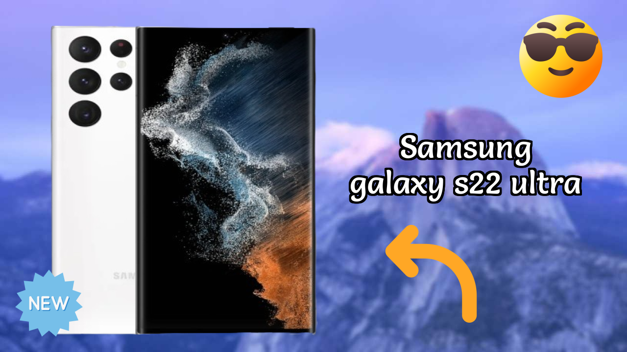 Samsung Galaxy S22 Ultra Display Technology: Dynamic AMOLED 2x Explained