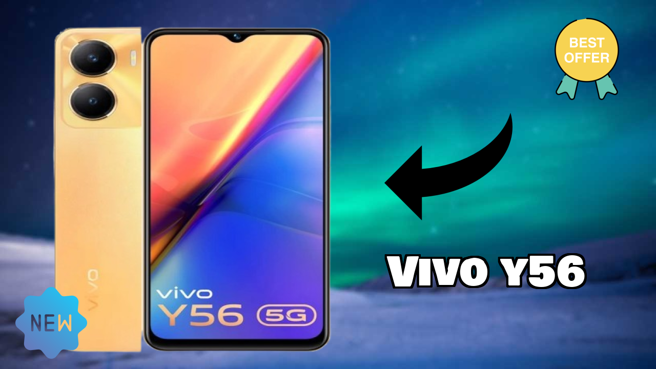 Vivo Y56 at ₹15,990 - Complete Buying Guide